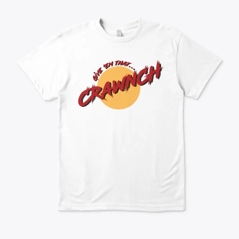 CRAWNCH!